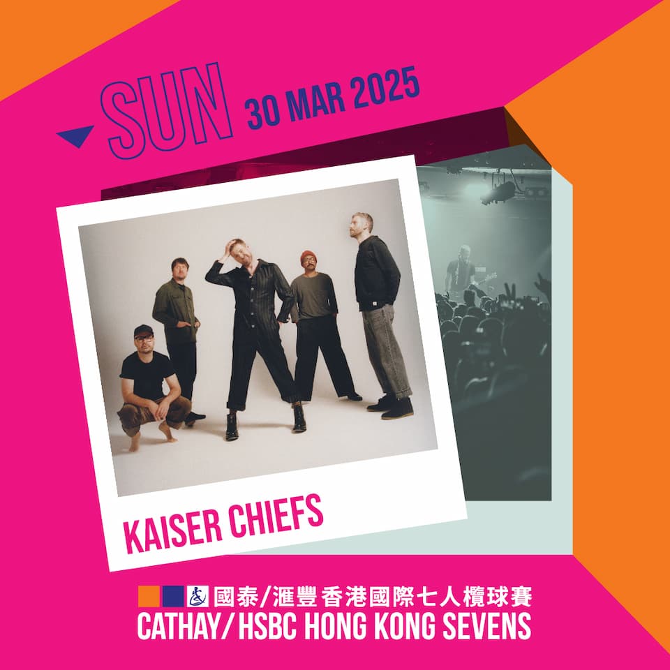 Kaiser Chiefs - 2025 Cathay/HSBC Hong Kong Sevens Music